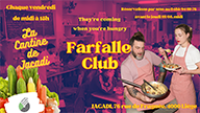 LA CANTINE IS BACK - Farfalle Club